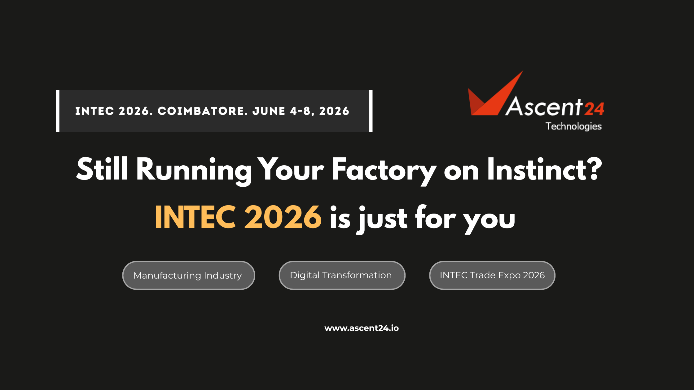 Intec 2026 coimbatore - ascent24 technologies